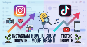 How to Grow Your Brand on Instagram & TikTok